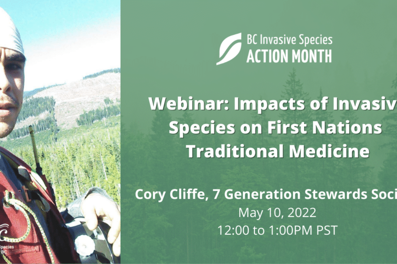 Webinar: Impacts of Invasive Species on First Nations Traditional Medicine